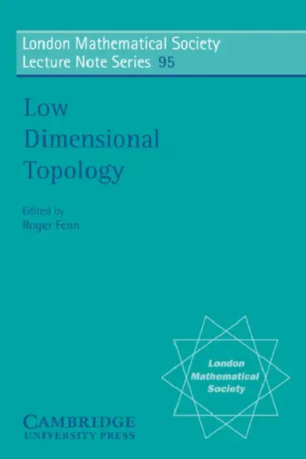 Low Dimensional Topology (English, Roger Fenn | N. J. Hitchin | Roger Fenn)