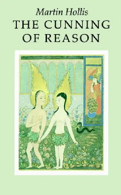 The Cunning of Reason (English, Martin Hollis)