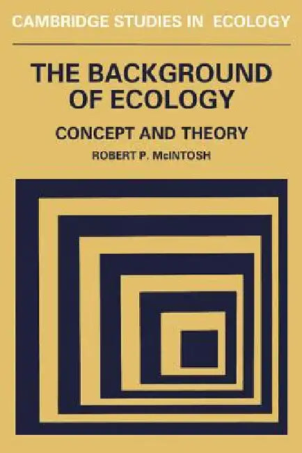 Background of Ecology (English, Robert P. McIntosh)