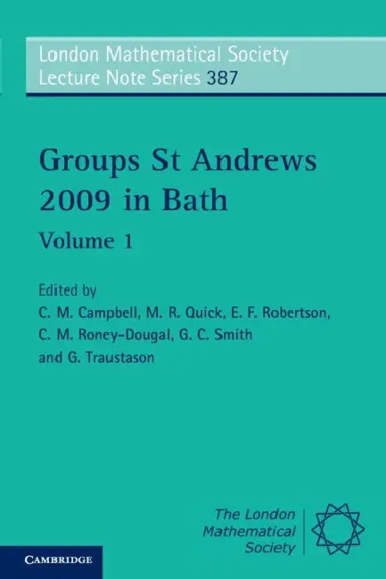 Groups St Andrews 2009 in Bath (English, C. M. Campbell | M. R. Quick | E. F. Robertson)