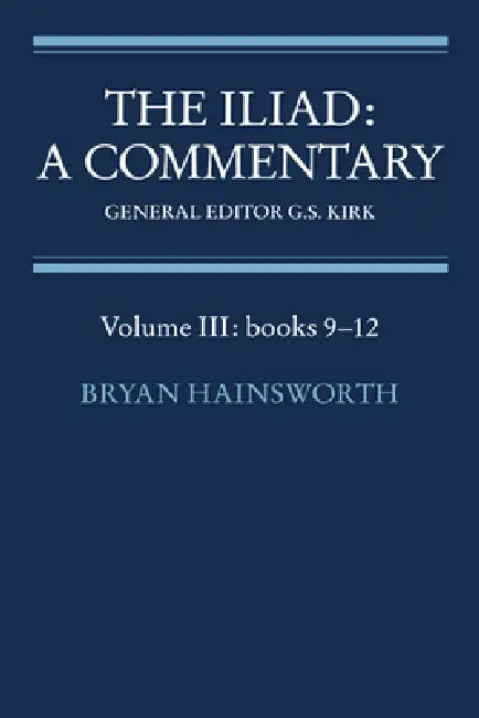 The Iliad (English, Jack C. Richards | Homer | Bryan Hainsworth)