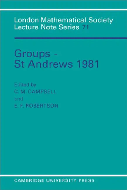 Groups - St Andrews 1981 (English, C. Campbell | N. J. Hitchin | E. F. Robertson)