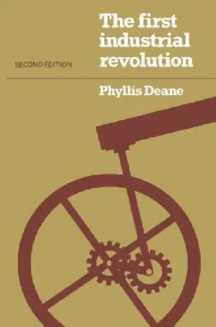 The First Industrial Revolution (English, Phyllis Deane | P. M. Deane)
