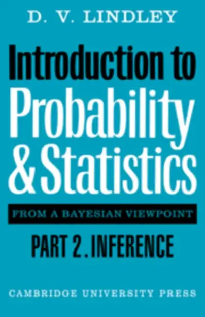 Introduction to Probability and Statistics from a Bayesian Viewpoint, Part 2, Inference (English, D. V. Lindley | Cody Lindley)