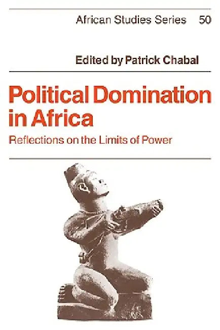 Political Domination in Africa (English, Patrick Chabal | David Anderson | Carolyn Brown)