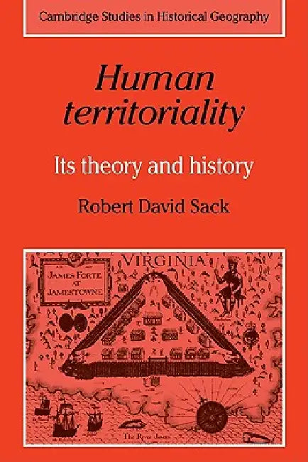 Human Territoriality (English, Robert David Sack | Alan R. H. Baker | Richard Dennis)