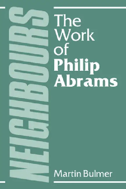 Neighbours (English, Philip Abrams | Martin Bulmer)