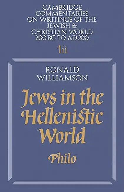Jews in the Hellenistic World (English, Ron Williams | Ronald Williamson | Williamson Ronald)