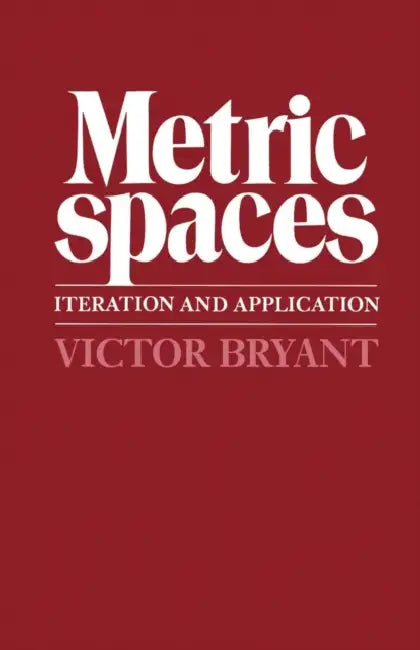 Metric Spaces (English, Victor W. Bryant | Victor W. Bryant)