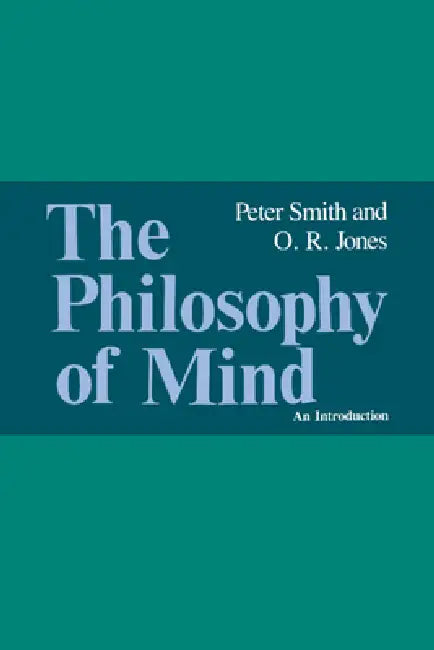 The Philosophy of Mind (English, O. R. Jones | Peter Smith)