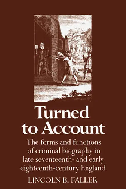 Turned to Account (English, Lincoln B. Faller)