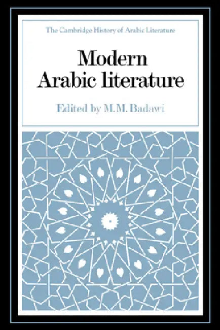 Modern Arabic Literature (English, Muhammad Mustafa Badawi | M. M. Badawi)