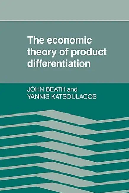 Economic Product Differentiati (English, John Beath | Yannis Katsoulacos)