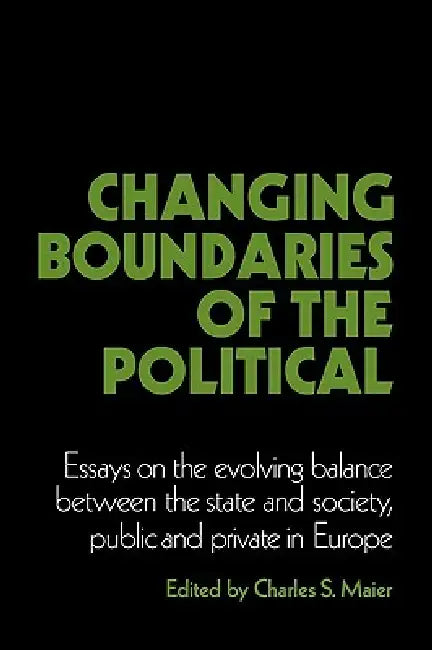 Changing Boundaries of the Political (English, Charles S. Maier | Charles S. Maier | Suzanne Berger)