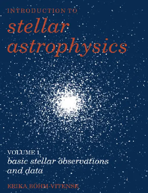 Introduction to Stellar Astrophysics (English, Erika Bohm-Vitense | Bohm-Vitense Erika | Erika B. Hm-Vitense)