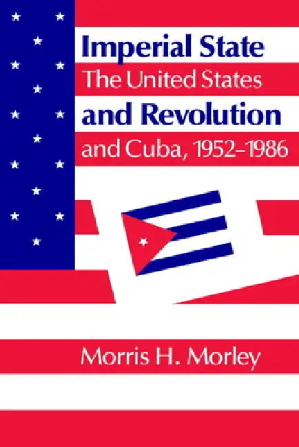 Imperial State and Revolution (English, Morris H. Morley)