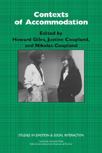 Contexts of Accommodation (English, Howard Giles | Justine Coupland | Keith Oatley)