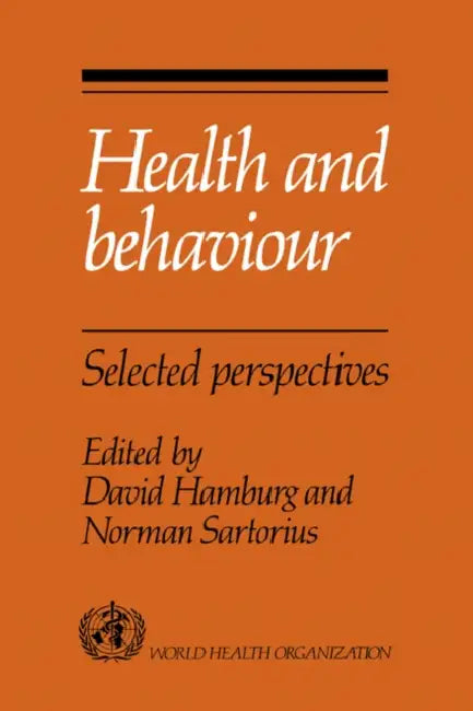 Health and Behaviour (English, David A. Hamburg | Norman Sartorius)