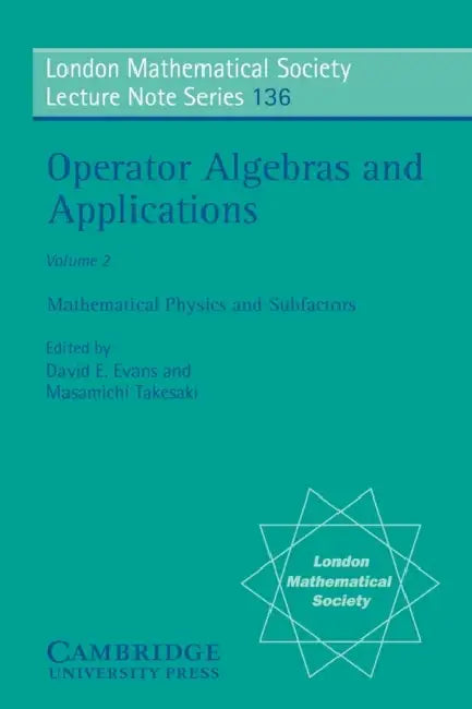 Operator Algebras and Applications (English, David E. Evans | N. J. Hitchin | Masamichi Takesaki)