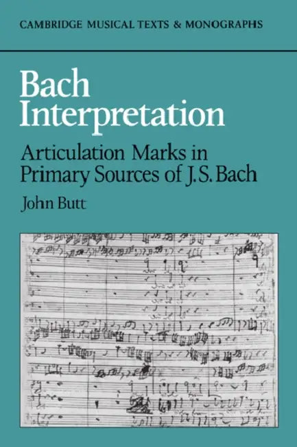 Bach Interpretation (English, John Butt | Butt John | John Butt)