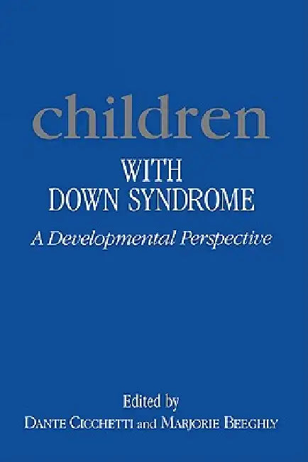 Children with Down Syndrome (English, Dante Cicchetti | Marjorie Beeghly)