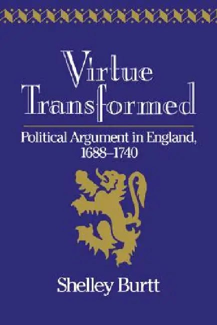 Virtue Transformed (English, Shelley Burtt)
