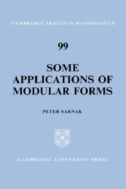 Some Applications of Modular Forms (English, Peter Sarnak | Sarnak Peter | Bela Bollobas)