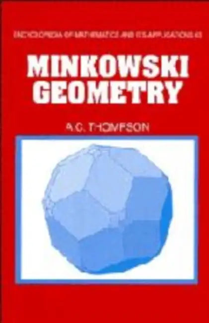 Minkowski Geometry (English, A. C. Thompson | Anthony C. Thompson | G. -C Rota)
