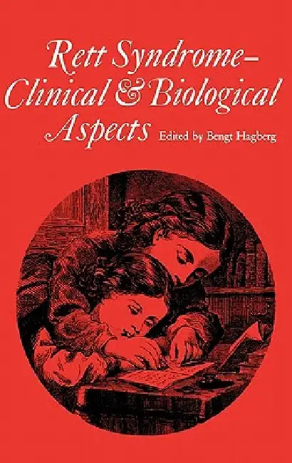 Rett Syndrome - Clinical and Biological Aspects (English, Bengt Hagberg)