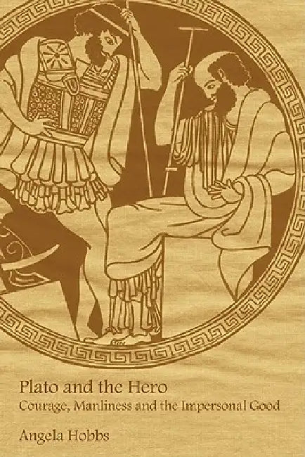 Plato and the Hero (English, Angela Hobbs | Hobbs Angela)