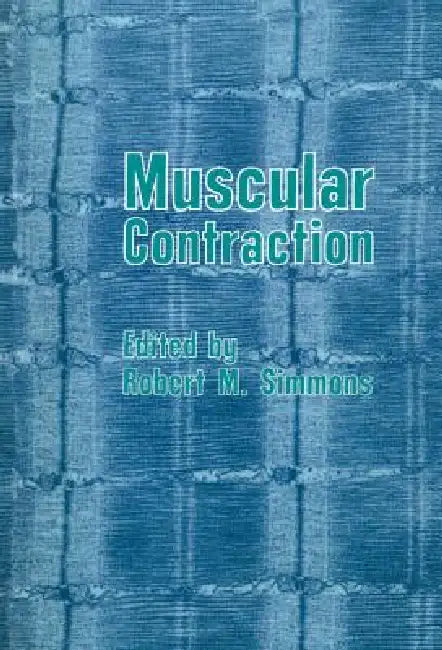 Muscular Contraction (English, Robert M. Simmons)