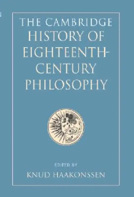The Cambridge History of Eighteenth-Century Philosophy 2 Volume Hardback Boxed Set (English, Knud Haakonssen)