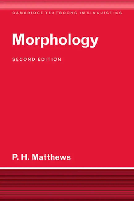 Morphology (English, P. H. Matthews | Peter H. Matthews | S. R. Anderson)