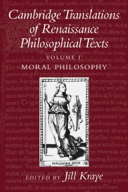 Cambridge Translations of Renaissance Philosophical Texts (English, Jill Kraye)
