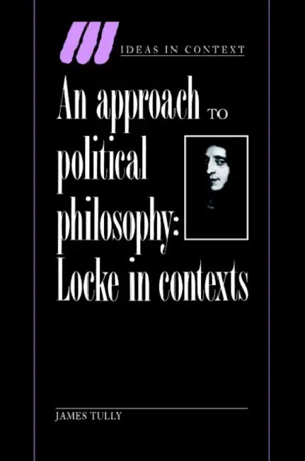 An Approach to Political Philosophy (English, James Tully | Quentin Skinner)