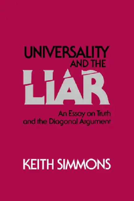 Universality and the Liar (English, Keith Simmons)