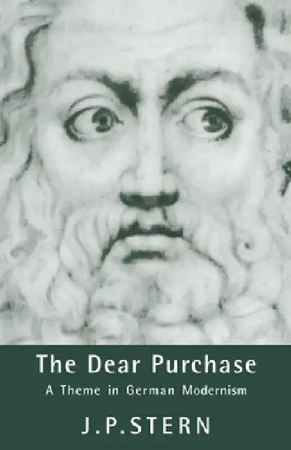 The Dear Purchase (English, J. P. Stern | Nicholas Boyle)