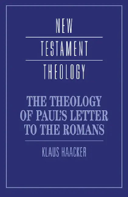 The Theology of Paul's Letter to the Romans (English, Klaus Haacker | James D. G. Dunn)