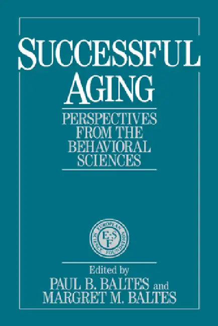 Successful Aging (English, Paul B. Baltes | Margaret M. Baltes | Margret M. Baltes)