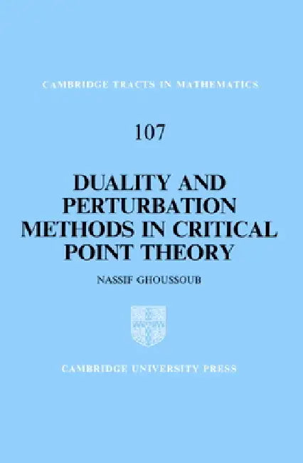 Duality and Perturbation Methods in Critical Point Theory (English, Nassif Ghoussoub | N. Ghoussoub | Bela Bollobas)