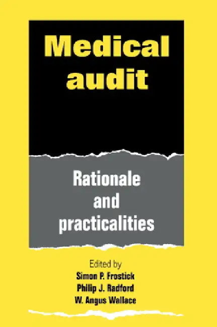 Medical Audit (English, Simon P. Frostick | Philip J. Radford | W. Angus Wallace)