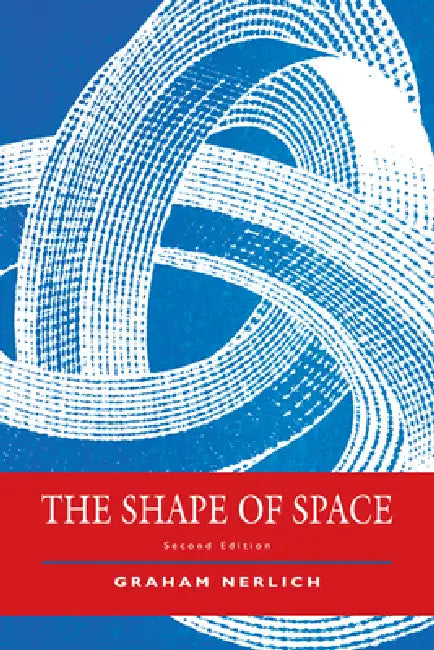 The Shape of Space (English, Graham Nerlich)