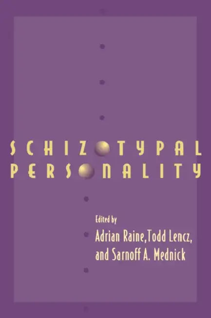 Schizotypal Personality (English, A. Raine | Adrian Rain | Adrian Raine)