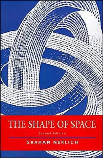 The Shape of Space (English, Graham Nerlich)