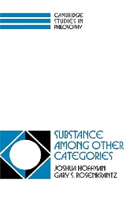 Substance Among Other Categories (English, Joshua Hoffman | Gary S. Rosenkrantz)