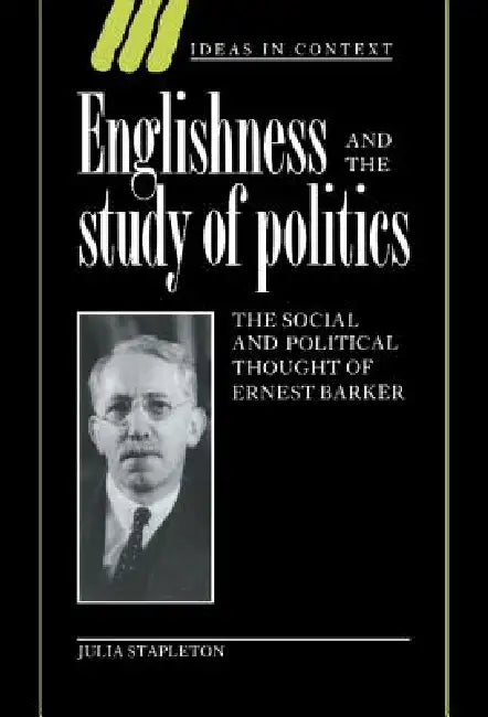 Englishness and the Study of Politics (English, Julia Stapleton)