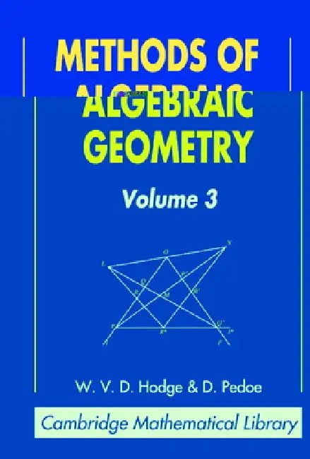 Methods of Algebraic Geometry (English, W. V. D. Hodge | Daniel Pedoe | D. Pedoe)