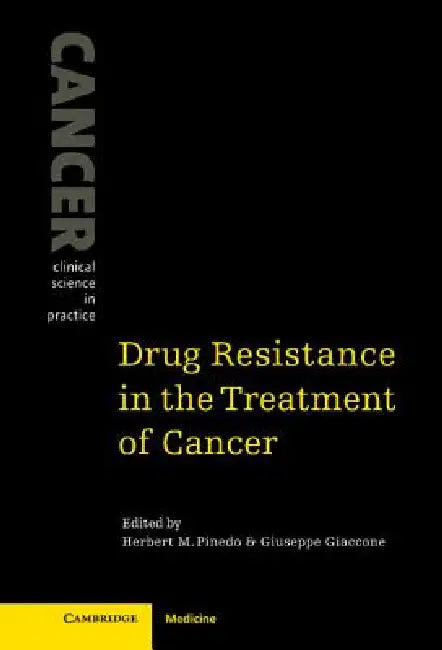 Drug Resistance in the Treatment of Cancer (English, Herbert M. Pinedo | Giuseppe Giaccone | Karol Sikora)