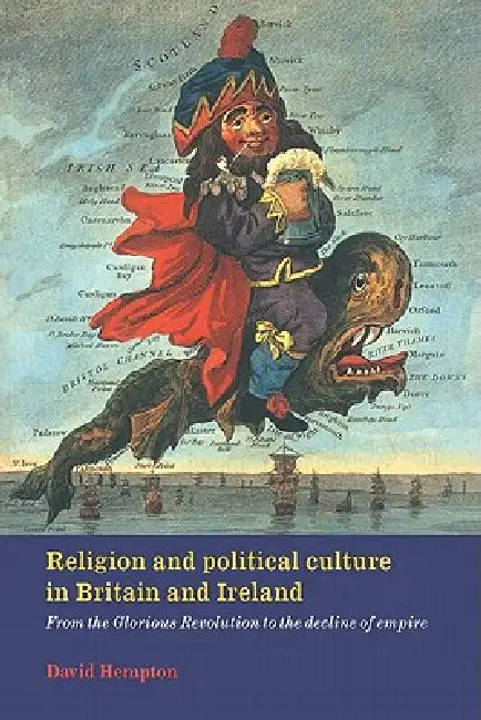Religion and Political Culture in Britain and Ireland (English, David Hempton)