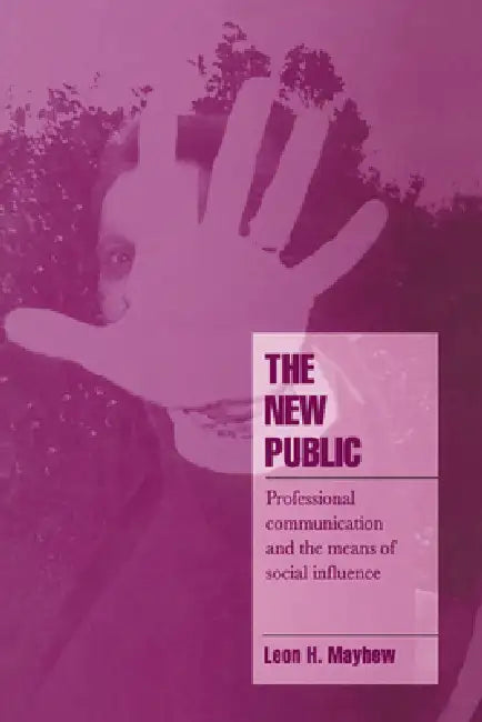 The New Public (English, Leon H. Mayhew | Steven Seidman | Jeffrey C. Alexander)